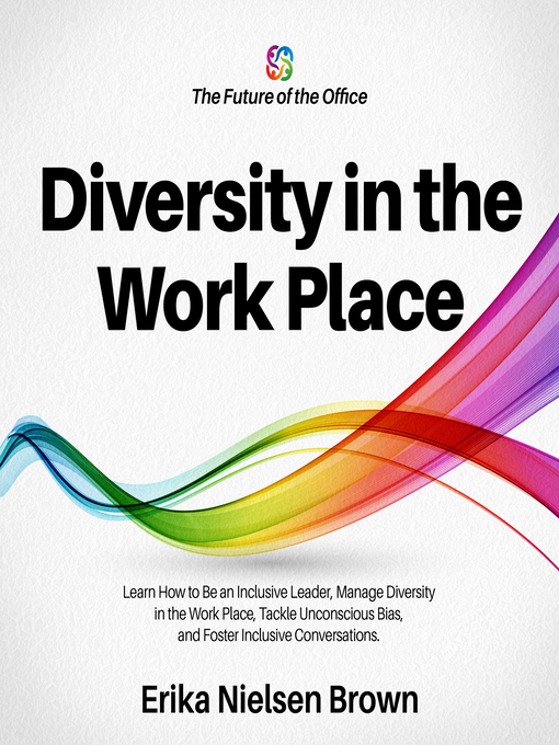 Title details for Diversity in the Work Place by Erika Nielsen Brown - Available